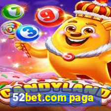 52bet.com paga